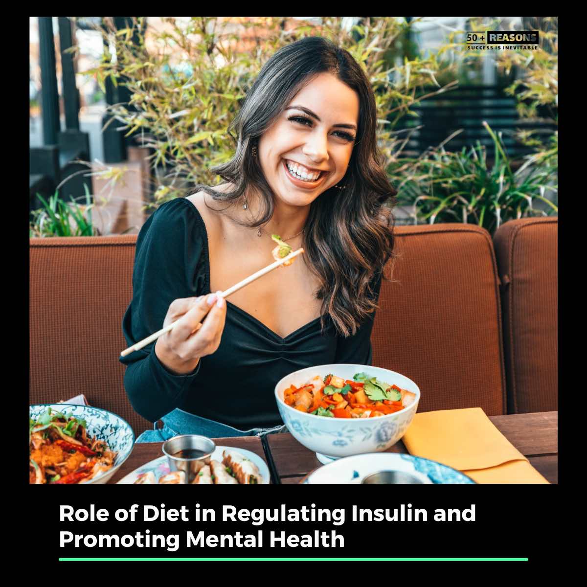 Role of Diet in Regulating Insulin and Promoting Mental Health